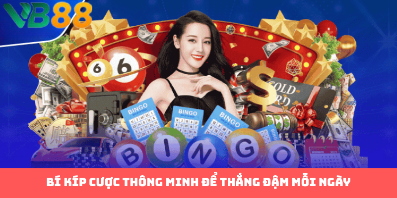 Bí kíp cược thông minh để thắng đậm mỗi ngày